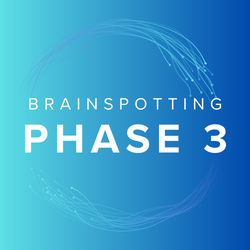 Brainspotting Phase 3