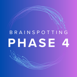 Brainspotting Phase 4